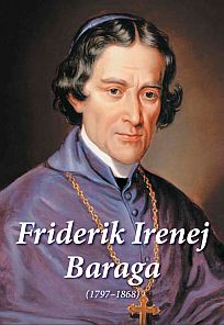 FRIDERIK IRENEJ BARAGA (1797-1868)