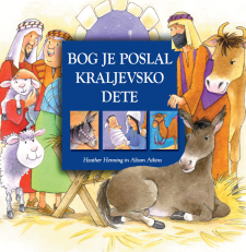 Bog je poslal kraljevsko dete (trda vezava)
