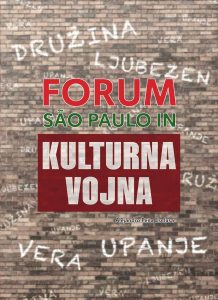 FORUM SÃO PAULO IN KULTURNA VOJNA