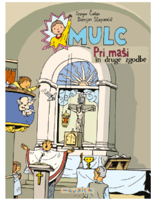 Mulc: Pri maši in druge zgodbe