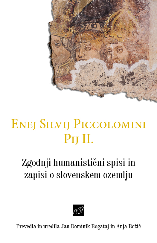 ZGODNJI HUMANISTIČNI SPISI IN ZAPISI O SLOVENSKEM OZEMLJU