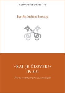 Cerkveni dokument 174 - "Kaj je človek?" (Ps 8,5)