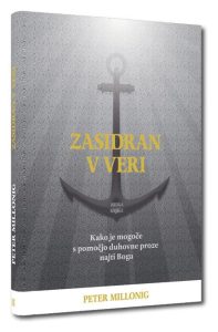 ZASIDRAN V VERI (1. KNJIGA)