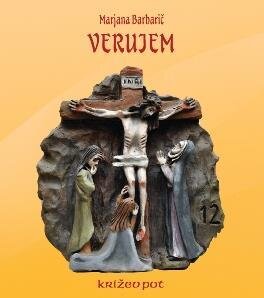 Verujem: križev pot