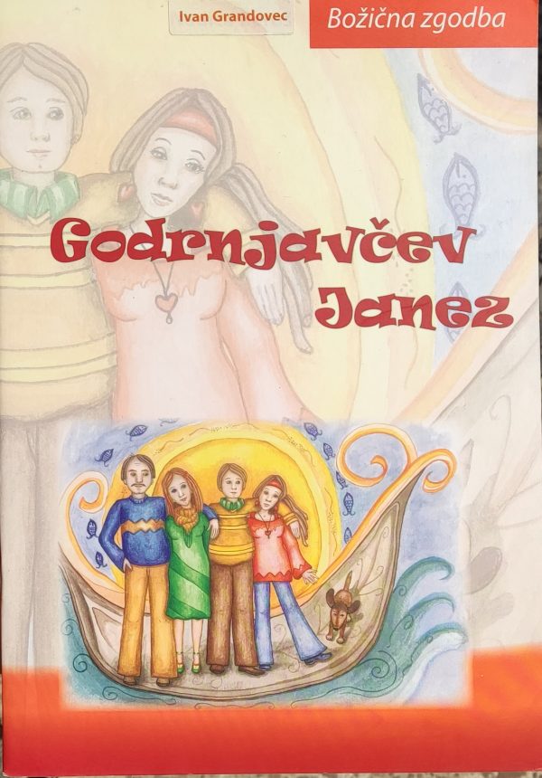 GODRNJAVČEV JANEZ: BOŽIČNA ZGODBA