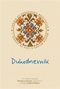 Duhodnevnik: vodnik za krščansko meditacijo