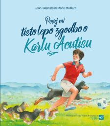 Povej mi tisto lepo zgodbo o Karlu Acutisu