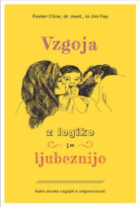Vzgoja z logiko in ljubeznijo