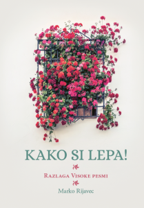 Kako si lepa