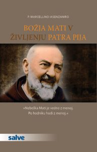 Božja Mati v življenju Patra Pija
