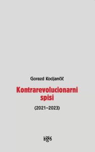 Kontrarevolucionarni spisi: 2021-2023