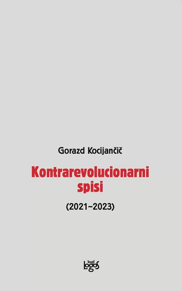 Kontrarevolucionarni spisi: 2021-2023 Kontrarevolucionarni spisi: 2021-2023