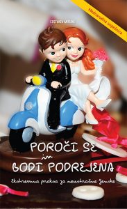 Poroči se in bodi podrejena