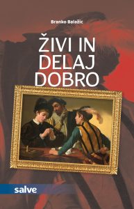 Živi in delaj dobro