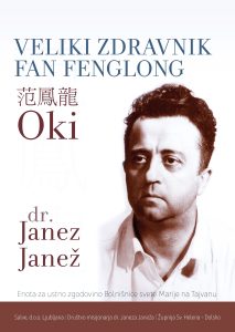 Veliki zdravnik Fan Fenglong Oki (dr. Janez Janež)
