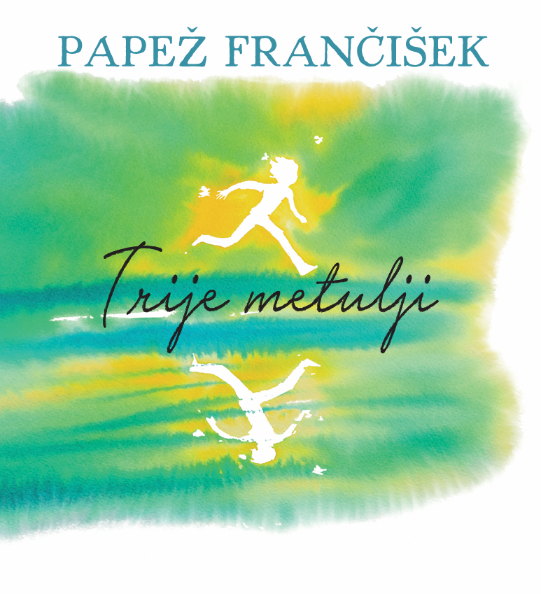 Trije metulji Trije metulji