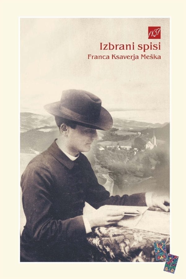 Izbrani spisi Franca Ksaverja Meška Izbrani spisi Franca Ksaverja Meška