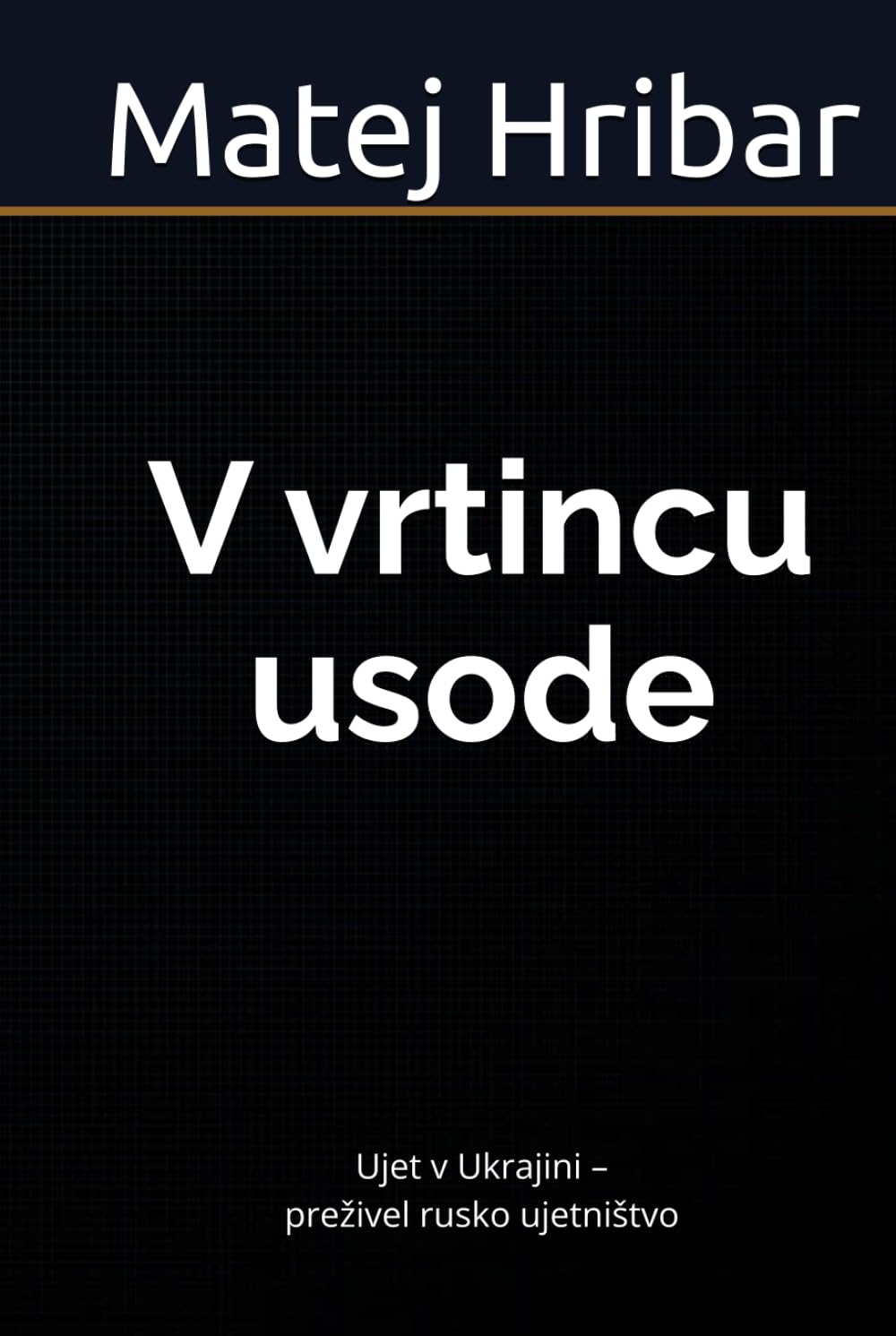 V vrtincu usode V vrtincu usode