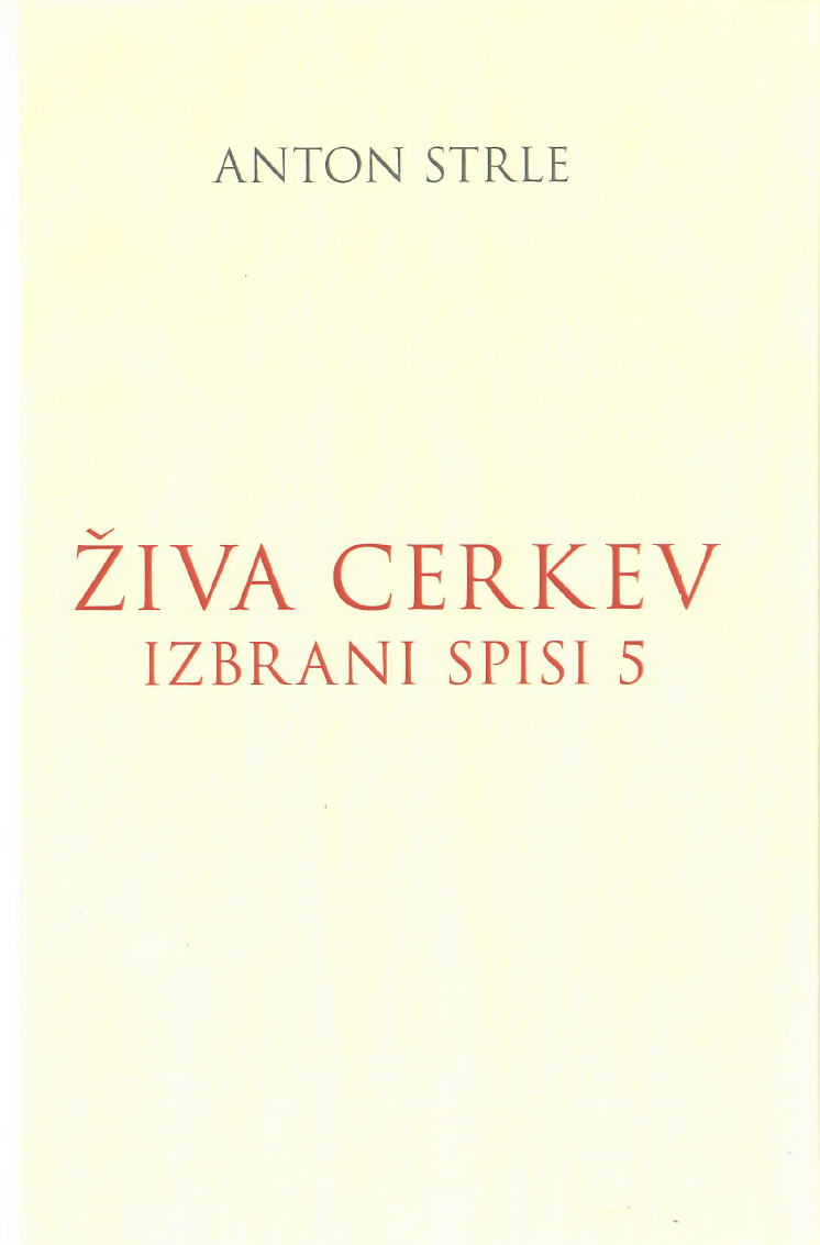 Živa Cerkev: Izbrani spisi 5 Živa Cerkev: Izbrani spisi 5
