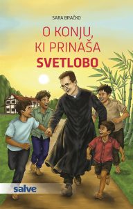 O konju, ki prinaša svetlobo