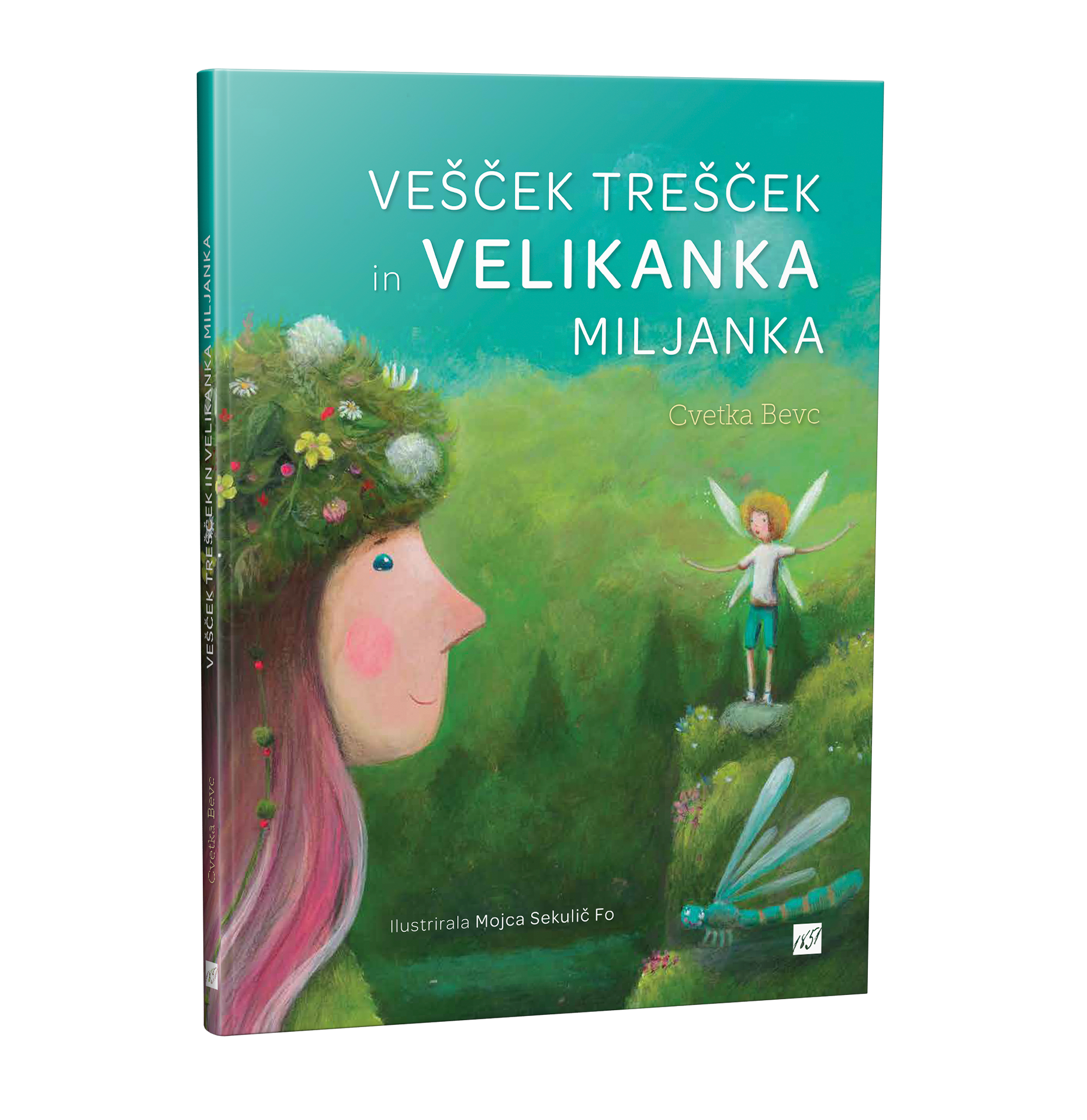 Vešček Trešček in velikanka Miljanka Vešček Trešček in velikanka Miljanka