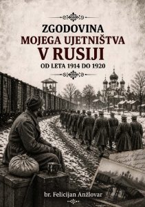 Zgodovina mojega ujetništva v Rusiji